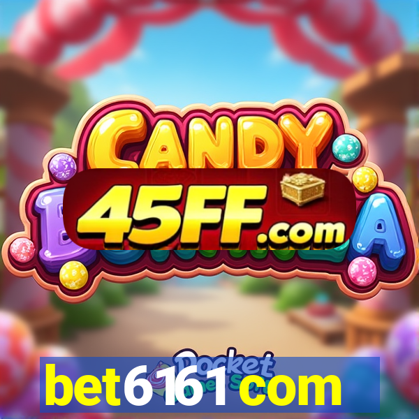 bet6161 com